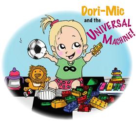 Dori-Mic and the Universal
Machine