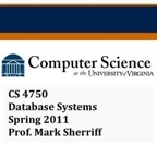 CS 4750 - Database Systems - Spring 2011